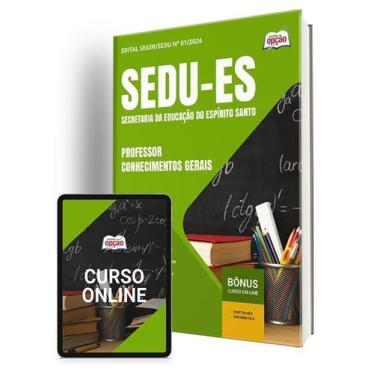 Imagem de Apostila SEDU-ES 2024 - Professor - Conhecimentos Gerais