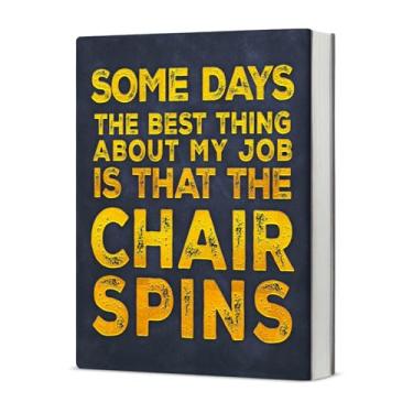 Imagem de Caderno de escritório engraçado humor minha cadeira gira diário presentes sarcásticos para colegas de trabalho, colegas de trabalho, melhores amigos - azul escuro