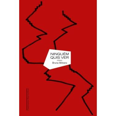 Imagem de Livro - Ninguém quis ver - Editora Companhia das Letras