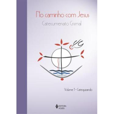 Imagem de Livro - No caminho com Jesus - vol. 1 Catequizando
