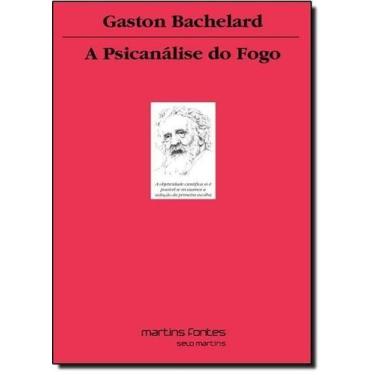Imagem de Psicanálise do fogo, A - MARTINS - MARTINS FONTES, Sortido