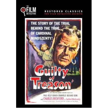 Imagem de Guilty of Treason (The Film Detective Restored Version)