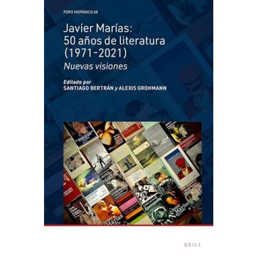 Imagem de Javier Marías: 50 Años de Literatura (1971-2021): Nuevas Visiones: 68