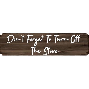 Imagem de Placa de metal vintage Don't Forget To Turn Off The Stove, placa de alumínio, placa de estanho, decoração de parede retrô para casa, escritório, bar, cozinha, garagem, 41 x 10 cm