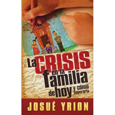 Imagem de La crisis en la familia de hoy - Espanhol