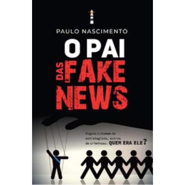 Imagem de Livro - O Pai das fake news - Citadel