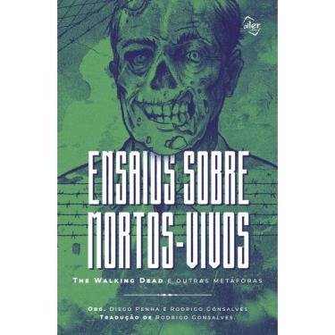 Imagem de Ensaios sobre mortos-vivos: The Walking Dead e outras metáforas