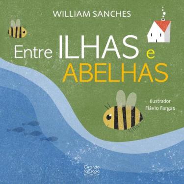 Imagem de Livro - Entre ilhas e abelhas