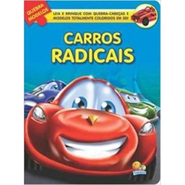 Imagem de Carros Radicais - Col. Quebra-modelos - Todolivro Editora