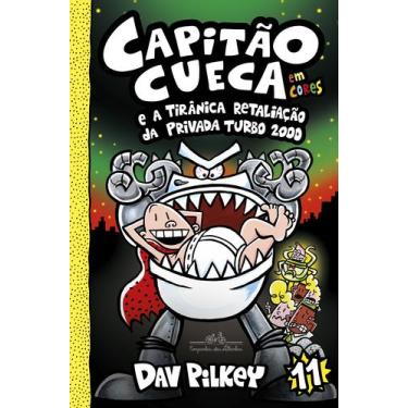Imagem de Livro - Capitão Cueca e a tirânica retaliação da Privada Turbo 2000  V