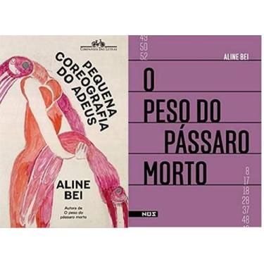 Imagem de Kit 2 Livros Aline Bei Pequena Coreografia Do Adeus + O Peso - Companh