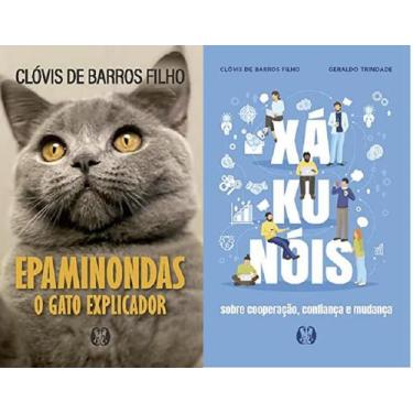 Imagem de Kit 2 Livros Clovis De Barros Filho Epaminondas: O Gato Explicador + X