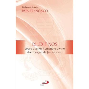 Imagem de Dilexit Nos - Sobre o amor humano e divino do Coração de Jesus Cristo