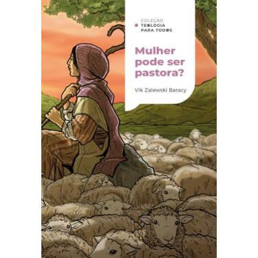 Imagem de Livro - Mulher pode ser pastora? | Coleção Teologia para todos