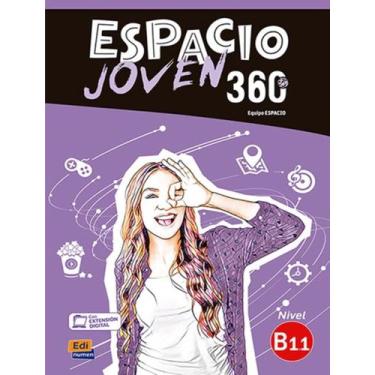 Imagem de Livro - Espacio Joven 360 B1.1 - Libro Del Alumno + Ebook + Extension 