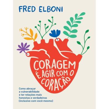 Imagem de Coragem E Agir Com O Coracao