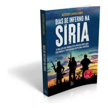 Imagem de Dias De Inferno Na Siria - Edicao Atualizada - Dias De Inferno Na Síri