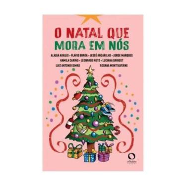 Imagem de O natal que mora em nós - OFICINA RAQUEL