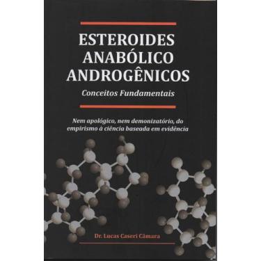 Imagem de Livro - Esteroides Anabólico Androgênicos Conceitos Fundamentais