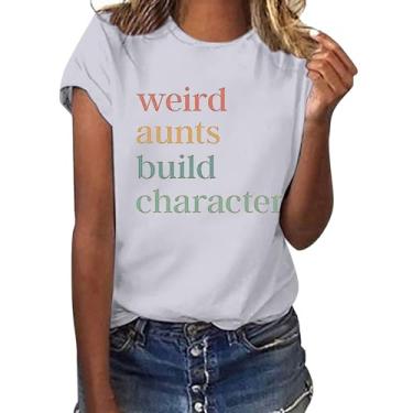 Imagem de Camiseta feminina Weird Aunts Build Personagem 2024 Verão Casual Manga Curta com Provérbios Blusa básica leve, Branco, P