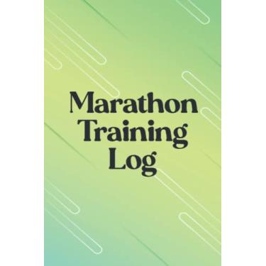 Imagem de Marathon Training Log: Runner Log Book and Journal for Recording All Training Details | Focus, Purpose of Training, Energy, Mood, Weather Conditions, ... the Session - Yellow and Green Gradient Cover