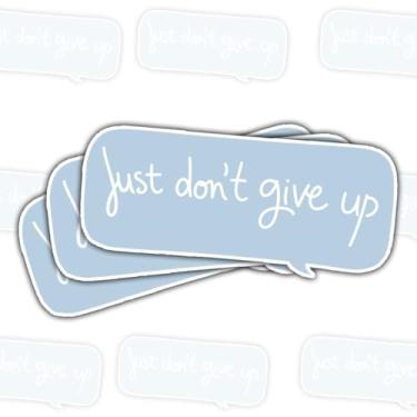 Imagem de Adesivo de mensagem de texto Just Don't Give Up (3 peças) – Decalque de vinil com citação motivacional à prova d'água para laptop, garrafa de água, copo, carro – presente para quem busca positividade