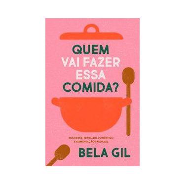 Imagem de Quem vai fazer essa comida - Editora Elefante