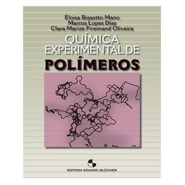 Imagem de Livro - Química Experimental de Polímeros - Eloisa Biasotto Mano, Marcos Lopes Dias e Clara Marize Firemand Oliveira