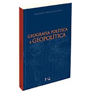 Imagem de Geografia política e geopolítica: Discursos sobre o território e o pod