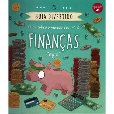 Imagem de Guia Divertido Sobre O Mundo Das Financas, O - Para Criancas