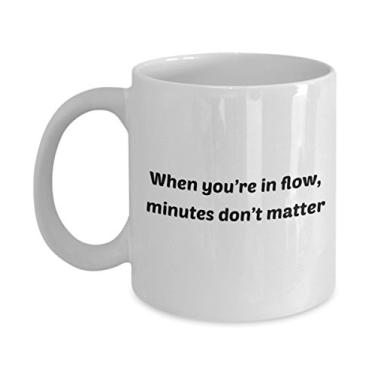 Imagem de Caneca When You're In Flow, Minutes Don't Matter - Caneca de café de cacau quente divertido - ideia de presente de aniversário de Natal e aniversário de casamento