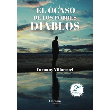 Imagem de El ocaso de los pobres diablos  - Espanhol