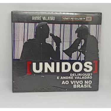 Imagem de Cd andré valadão e delirious  unidos  novo e lacrado - BELLOENTRETENIM