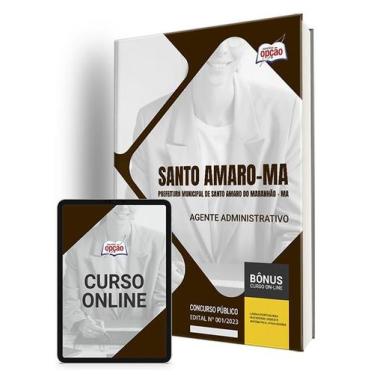 Imagem de Apostila Prefeitura de Santo Amaro - MA 2024 - Agente Administrativo -