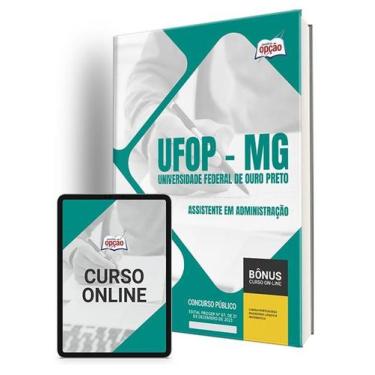 Imagem de Apostila UFOP 2024 - Assistente em Administração - Apostilas Opção
