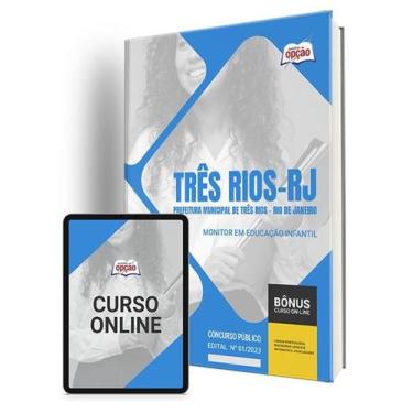 Imagem de Apostila Prefeitura de Três Rios - RJ 2024 Monitor em Educação Infanti