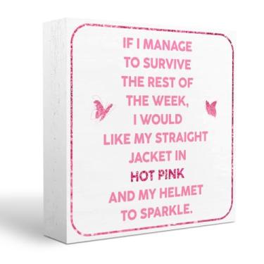 Imagem de Decoração de escritório rosa engraçada, If i Manage to Survive the Rest of the Week, I Would Like My Straight Jacket em rosa choque e meu capacete brilhasse, presentes para colegas de trabalho