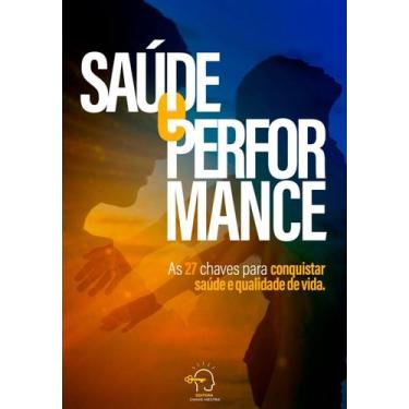 Imagem de Saude e Performance - CHAVE MESTRA EDITORA, 3