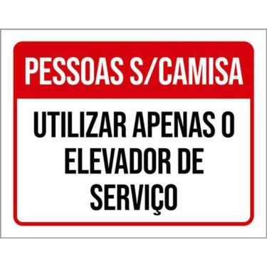 Imagem de Kit 5 Placas Pessoas Sem Camisa Apenas Elevador Serviço