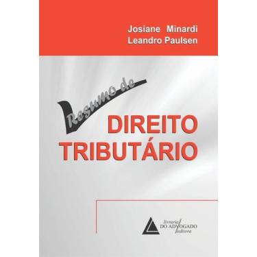 Imagem de Resumo de Direito Tributario - Editora e Livraria do Advogado