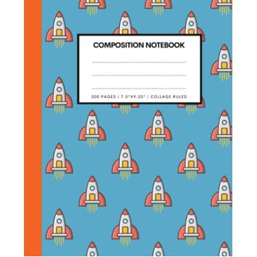 Imagem de Rocket Composition Notebook College Ruled: rocket composition notebook, rocket ship notebook, rocket book notebook,200 Sheets (7.5 x 9.25) College Ruled Page