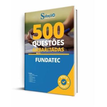 Imagem de Caderno de Questões FUNDATEC - 500 Questões Gabaritadas - Editora Solu