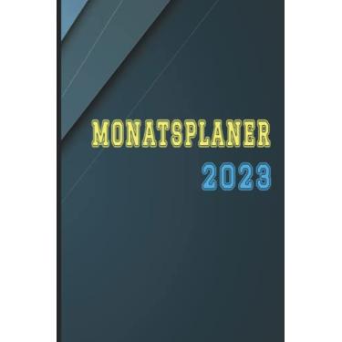 Imagem de Monatsplaner 2023: Mit Monatsübersicht & Kontakttabelle | DIN A5 (6x9 Zoll), 1 Monat auf 2 Seiten | Terminkalender, Wochenplaner, Kalenderbuch, …