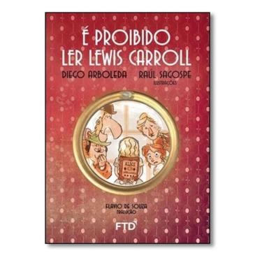 Imagem de É Proibido Ler Lewis Carroll ( Quero Mais )