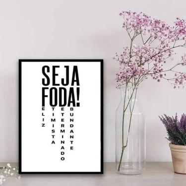 Imagem de Quadro Decorativo Seja 33x24cm - Moldura Madeira Preta
