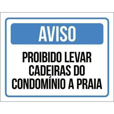 Imagem de Kit 5 Placa Acm Levar Cadeiras Condomínio Praia 18X23 - Sinalizo
