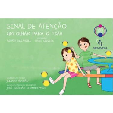 Imagem de Sinal De Atençao - Um Olhar Para O Tdah