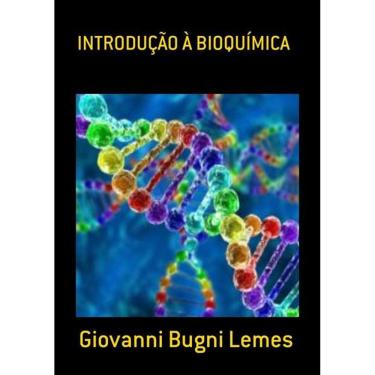 Imagem de Introducao A Bioquimica