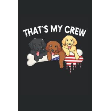 Imagem de That's My Crew: Labrador Notebook perfect notepad, notebook for Lab Mum and Lab Dad for the Dog meeting or on your walking tour. Ideal for daily notes, sketchbook and records as a gift.