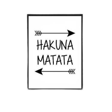 Imagem de Quadro Frase Hakuna Matata 45X34Cm Com Vidro Moldura Preta - Quadros O